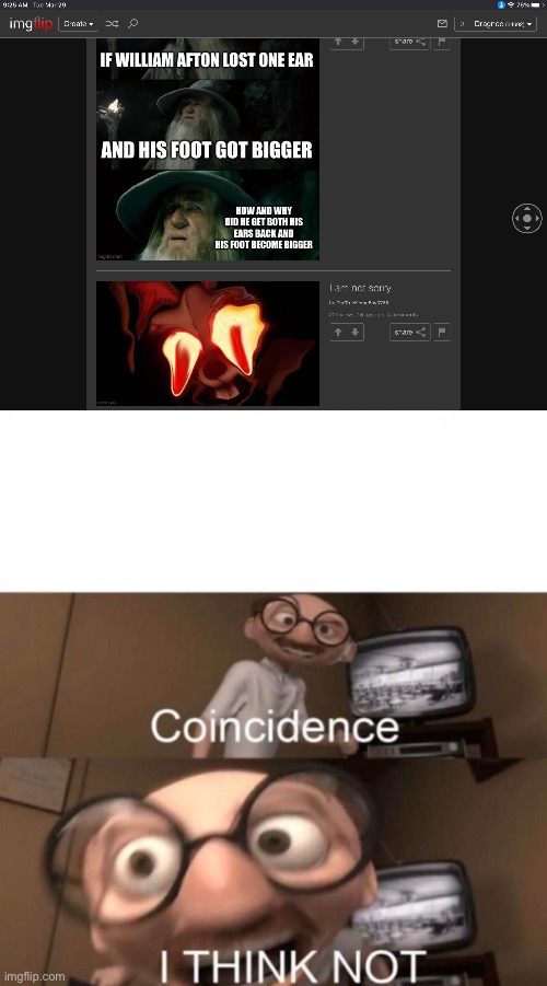 image tagged in coincidence i think not | made w/ Imgflip meme maker