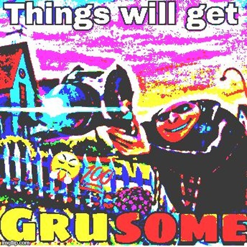 GRUCCI's Home | image tagged in grucci's home | made w/ Imgflip meme maker