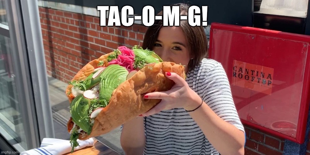 Taco's FTW | TAC-O-M-G! | image tagged in taco,funny,puns | made w/ Imgflip meme maker