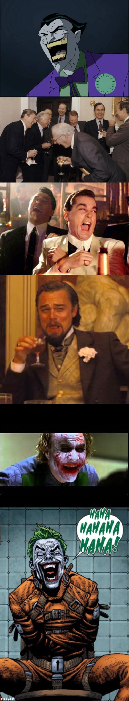 image tagged in joker laugh,memes,laughing men in suits,goodfellas laugh,laughing leo,joker laughing | made w/ Imgflip meme maker