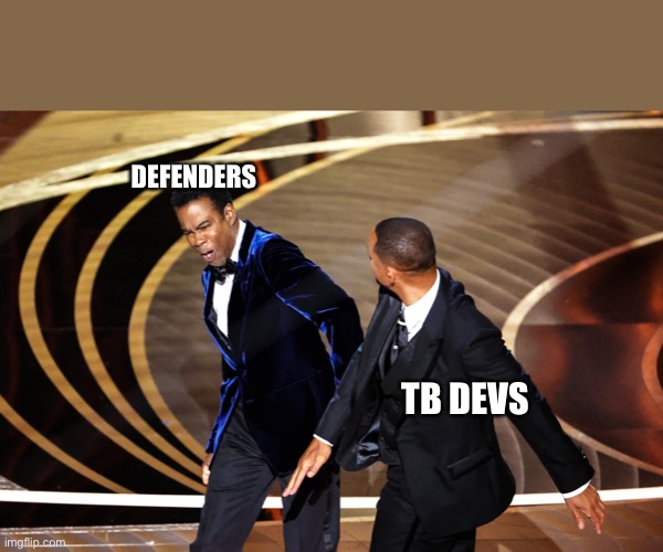 Will Oscar Rock | DEFENDERS; TB DEVS | image tagged in will oscar rock | made w/ Imgflip meme maker