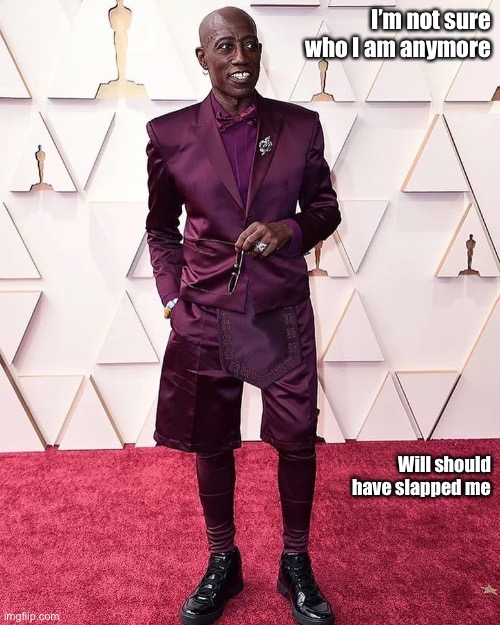 Wesley Snipes | I’m not sure who I am anymore; Will should have slapped me | image tagged in wesley snipes | made w/ Imgflip meme maker