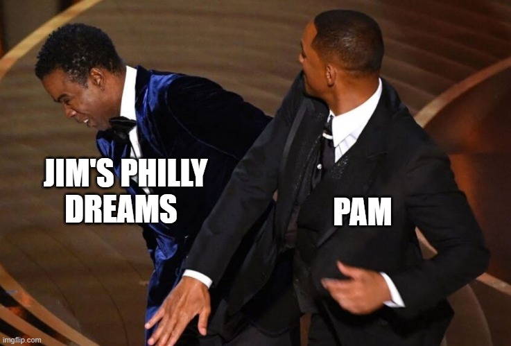 JIM'S PHILLY; DREAMS; PAM | image tagged in funny | made w/ Imgflip meme maker