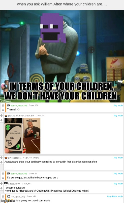 ? | image tagged in william afton,quiet kid | made w/ Imgflip meme maker