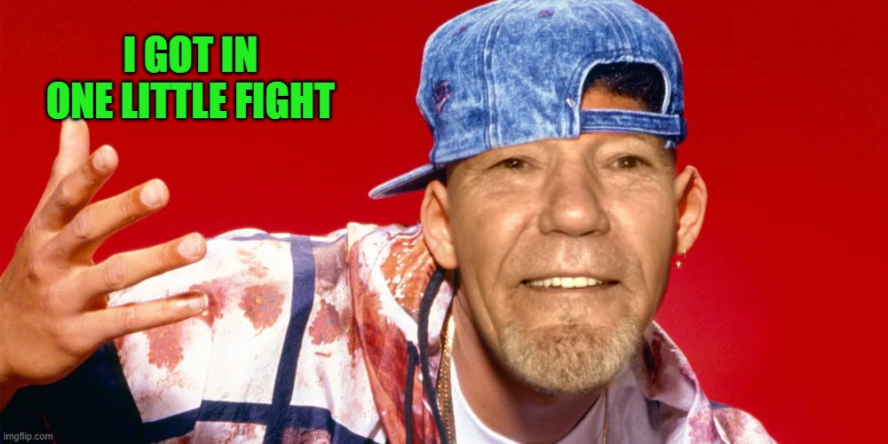 I GOT IN ONE LITTLE FIGHT | made w/ Imgflip meme maker