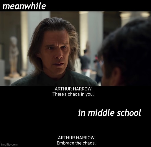 Oh, chaos | meanwhile; in middle school | image tagged in mcu,moon knight,marvel,chaos,tv show | made w/ Imgflip meme maker