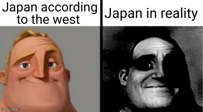Japan according to the west vs Japan in reality | Japan according to the west; Japan in reality | image tagged in people who don't know vs people who know | made w/ Imgflip meme maker