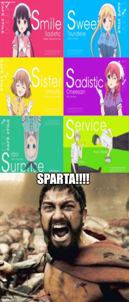 SPARTA!!!! | image tagged in smile sweet sister sadistic surprise service s,this is sparta | made w/ Imgflip meme maker