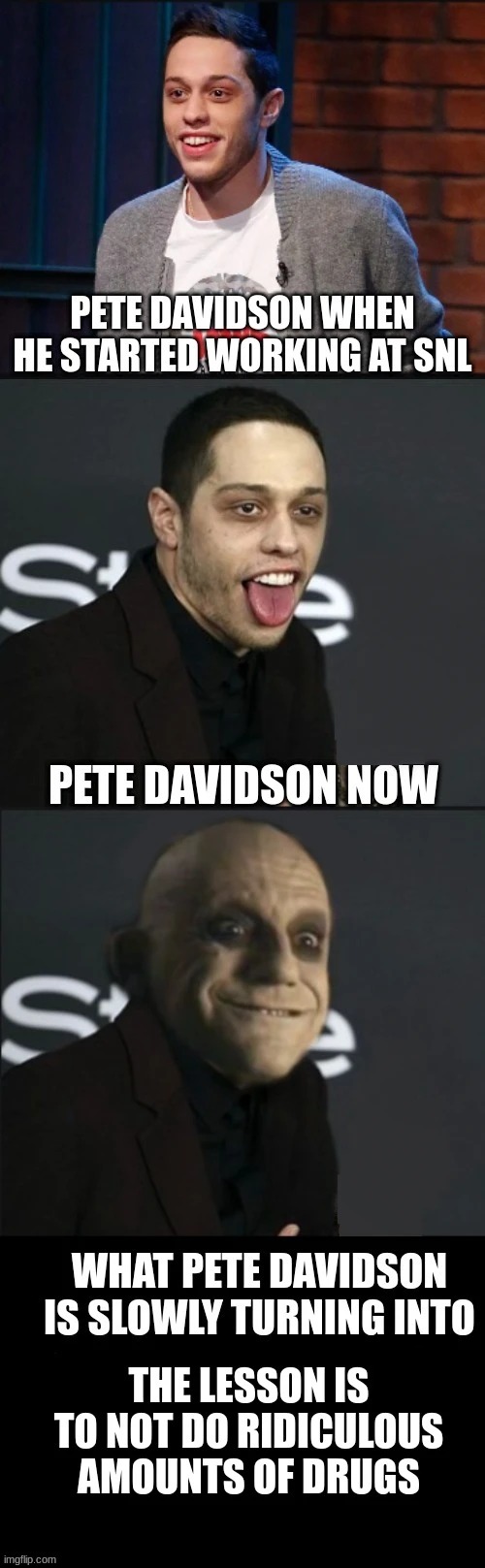 Pete Davidson is  turning into Uncle Fester | image tagged in pete davidson,snl,saturday night live,funny,addams family,addams family uncle fester | made w/ Imgflip meme maker