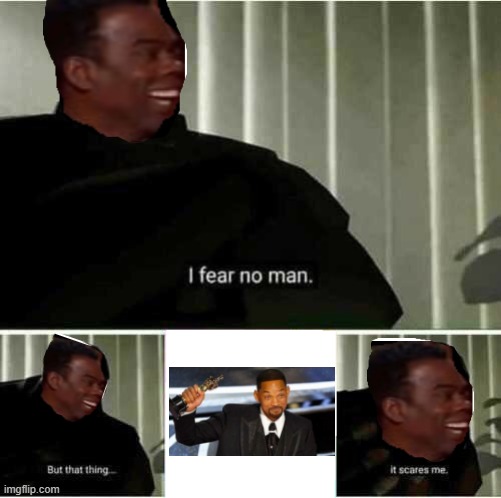 oscar | image tagged in i fear no man | made w/ Imgflip meme maker