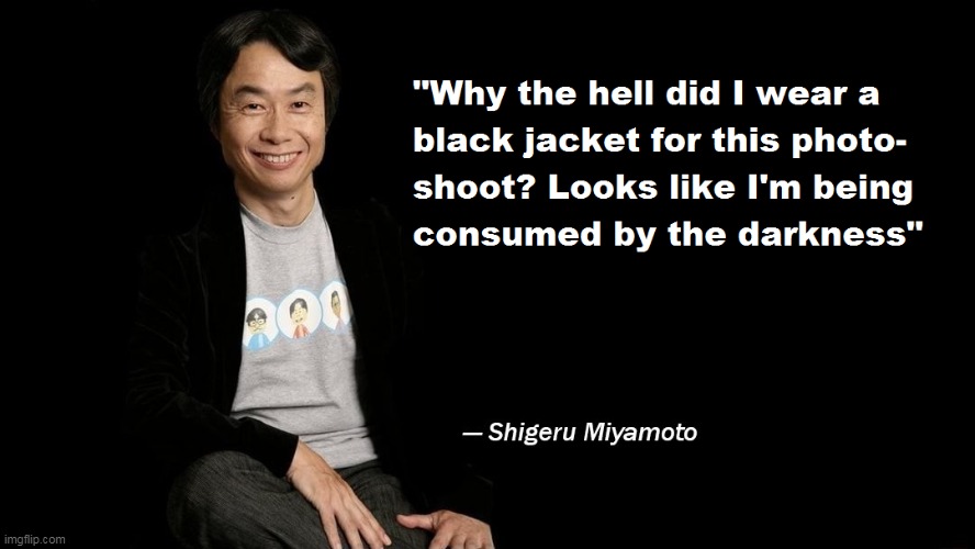 I made a page to post memes and clean my phone - Shigeru Miyamoto