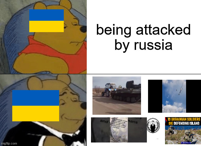 Tuxedo Winnie The Pooh | being attacked by russia | image tagged in memes,tuxedo winnie the pooh | made w/ Imgflip meme maker