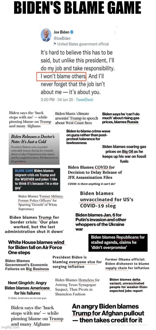 Biden's Blame Game | BIDEN'S BLAME GAME | image tagged in creepy joe biden,blame,game,hypocrisy | made w/ Imgflip meme maker
