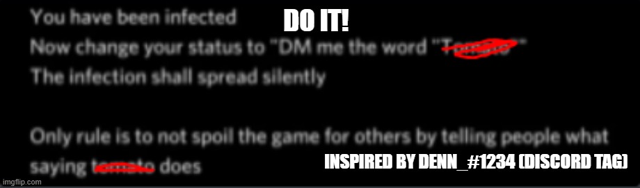 JUST DO IT™ | DO IT! INSPIRED BY DENN_#1234 (DISCORD TAG) | image tagged in discord | made w/ Imgflip meme maker