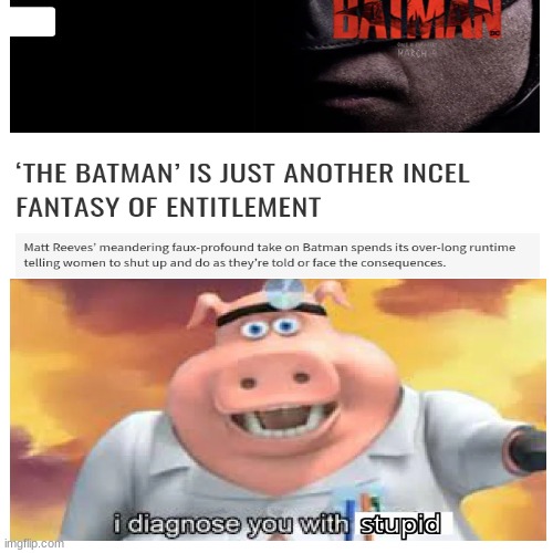 Its Joker all over again! | image tagged in memes,batman,lol,funny,stupid people,full retard | made w/ Imgflip meme maker