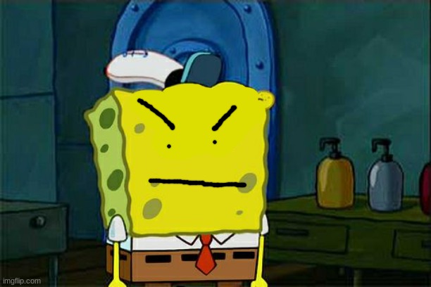 Give spongebob face | image tagged in give spongebob face | made w/ Imgflip meme maker