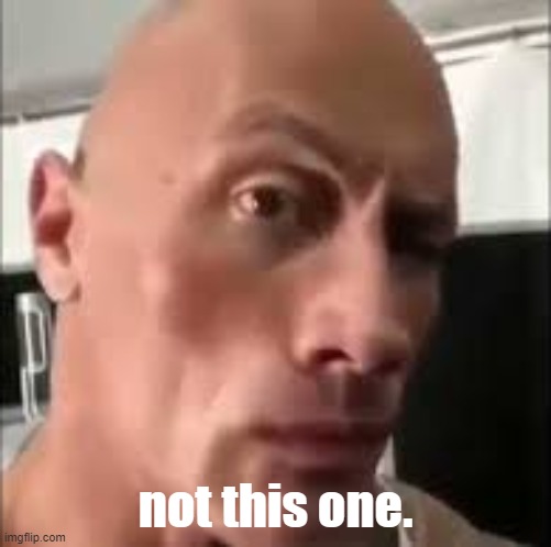 The rock sus | not this one. | image tagged in the rock sus | made w/ Imgflip meme maker