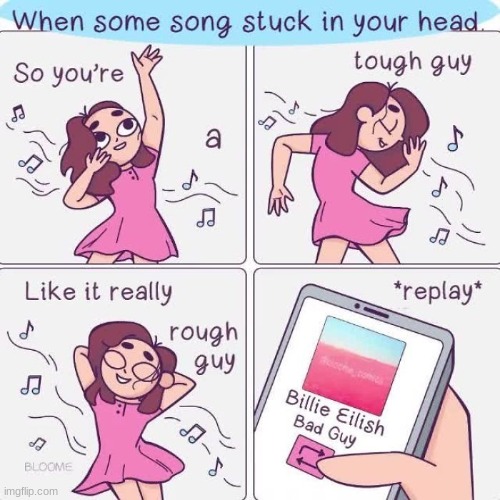 When a song is stuck in your head | image tagged in songs,song lyrics,comics | made w/ Imgflip meme maker