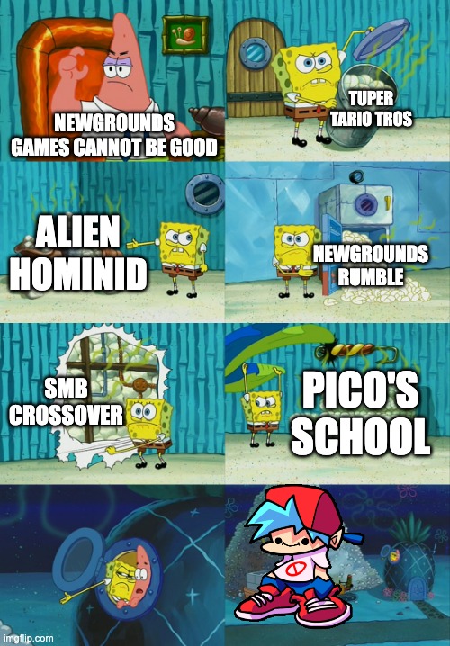 reposted ver | TUPER TARIO TROS; NEWGROUNDS GAMES CANNOT BE GOOD; ALIEN HOMINID; NEWGROUNDS RUMBLE; SMB CROSSOVER; PICO'S SCHOOL | image tagged in spongebob diapers meme | made w/ Imgflip meme maker