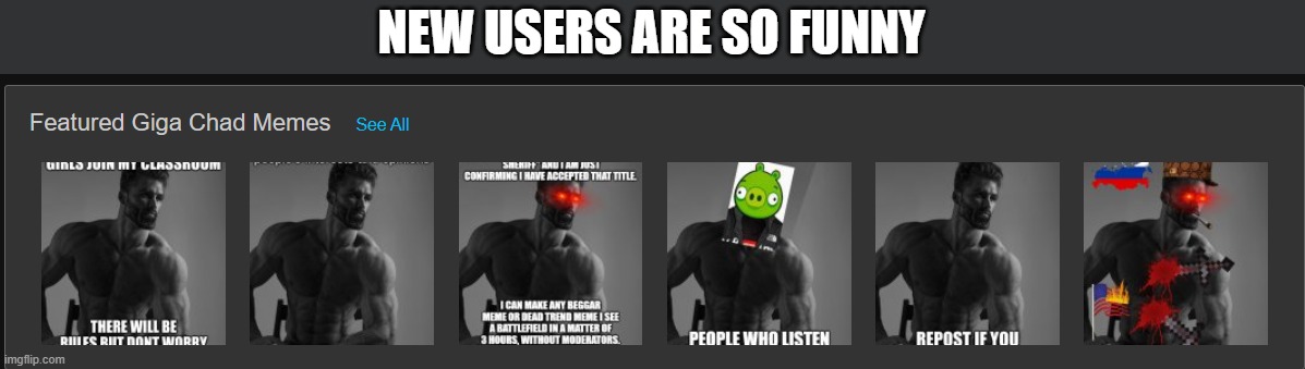 put them down like a dog | NEW USERS ARE SO FUNNY | made w/ Imgflip meme maker