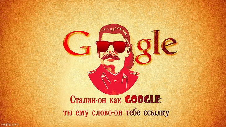 soviet google | image tagged in joseph stalin,soviet | made w/ Imgflip meme maker