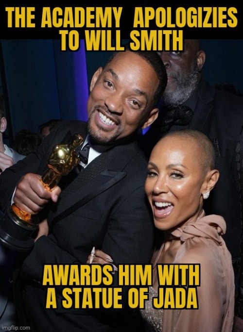 image tagged in will smith,jada smith,academy awards | made w/ Imgflip meme maker