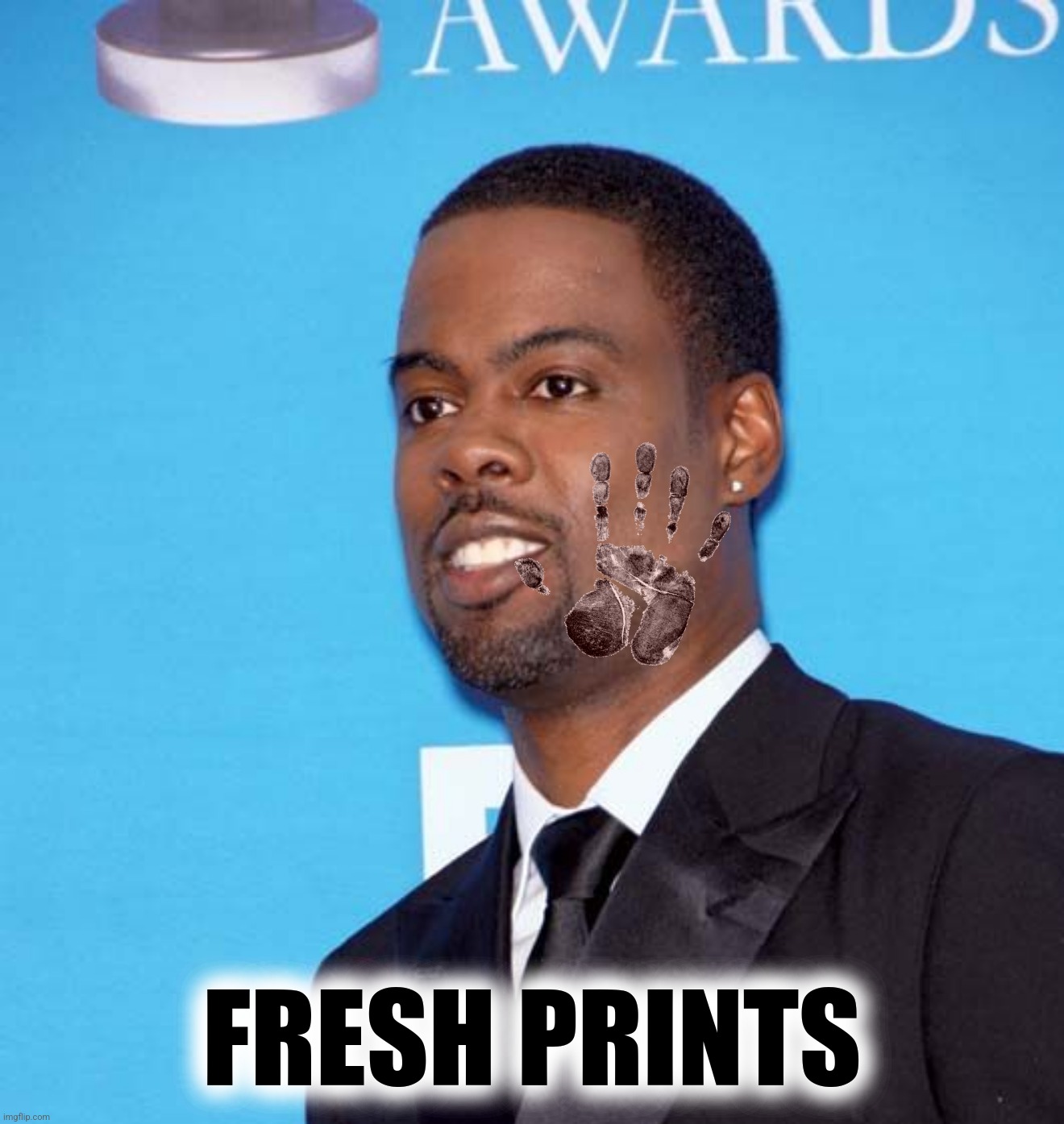 The Pursuit Of Slappyness | FRESH PRINTS | image tagged in bad photoshop,chris rock,will smith,fresh prince,fresh prints | made w/ Imgflip meme maker