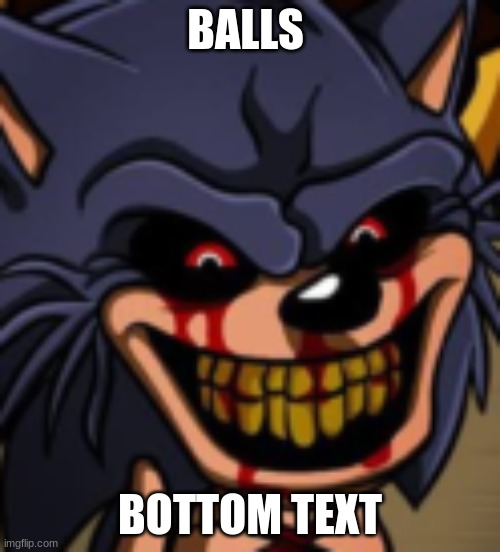 lord x funni | BALLS; BOTTOM TEXT | image tagged in lord x fnf | made w/ Imgflip meme maker