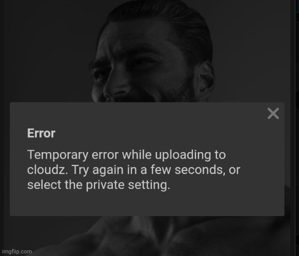 Imgflip being funne while uploading chad: | made w/ Imgflip meme maker