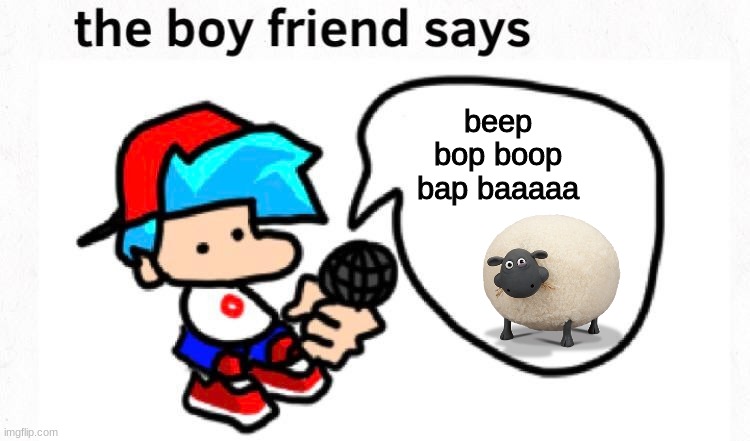 wertyuiopoiuytrewqwertyuiopoiuytrewqwertyuiopoiuytrewqwertyuiop | beep bop boop bap baaaaa | image tagged in the boyfriend says | made w/ Imgflip meme maker