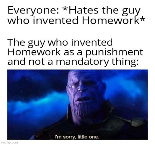 I hate homework | image tagged in blank white template | made w/ Imgflip meme maker