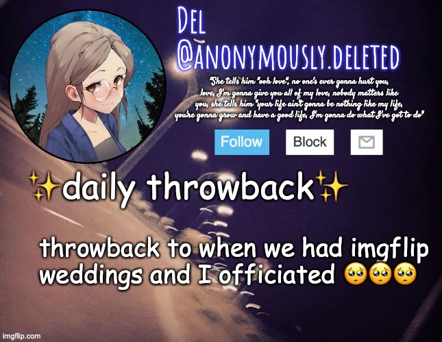 *sobs* I miss those days | ✨daily throwback✨; throwback to when we had imgflip weddings and I officiated 🥺🥺🥺 | image tagged in del announcement | made w/ Imgflip meme maker