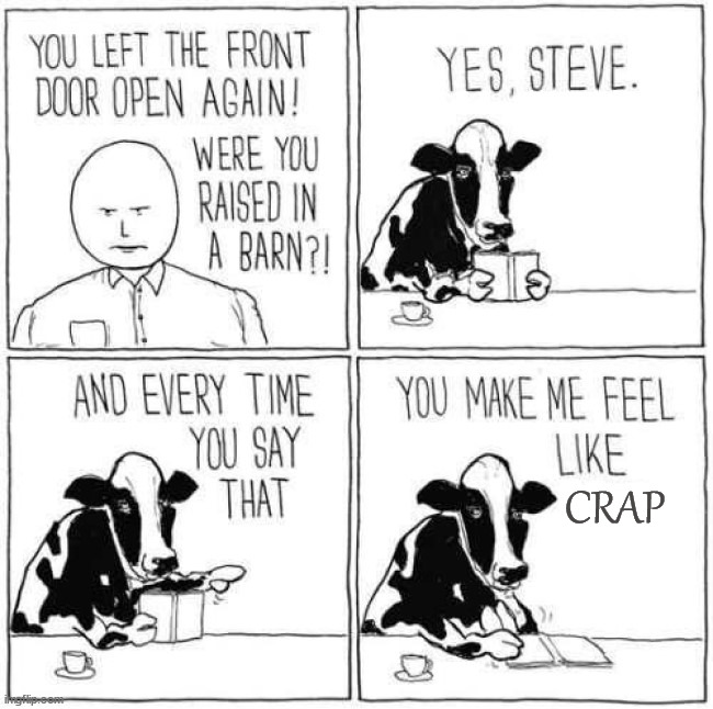 CRAP | image tagged in comics/cartoons | made w/ Imgflip meme maker