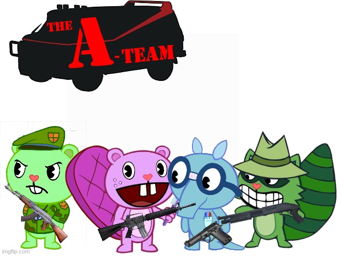 HTF A Team | image tagged in happy tree friends | made w/ Imgflip meme maker