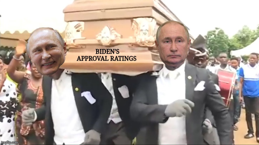 BIDEN'S APPROVAL RATINGS | image tagged in coffin dance | made w/ Imgflip meme maker