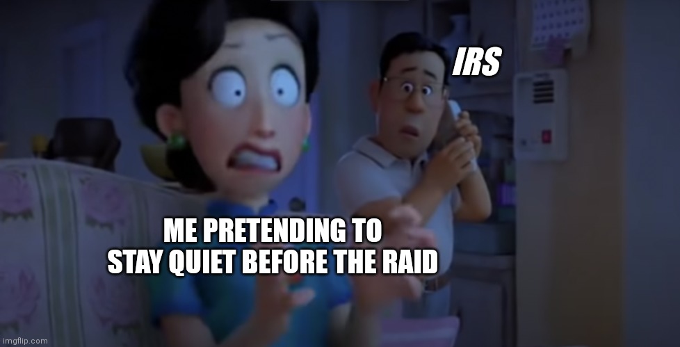 Turning Red Phone Call | IRS; ME PRETENDING TO STAY QUIET BEFORE THE RAID | image tagged in turning red phone call,irs,raid,fbi open up | made w/ Imgflip meme maker