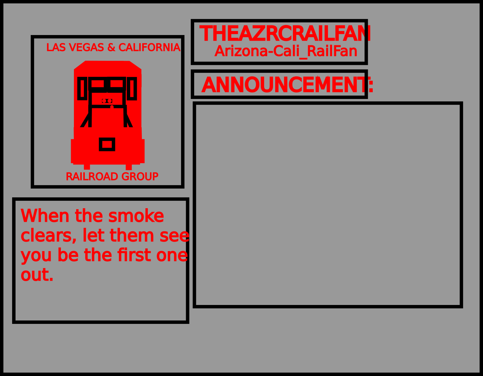 High Quality Announcement Temp for TheAZRCRailfan/Arizona-Cali_Railfan Blank Meme Template