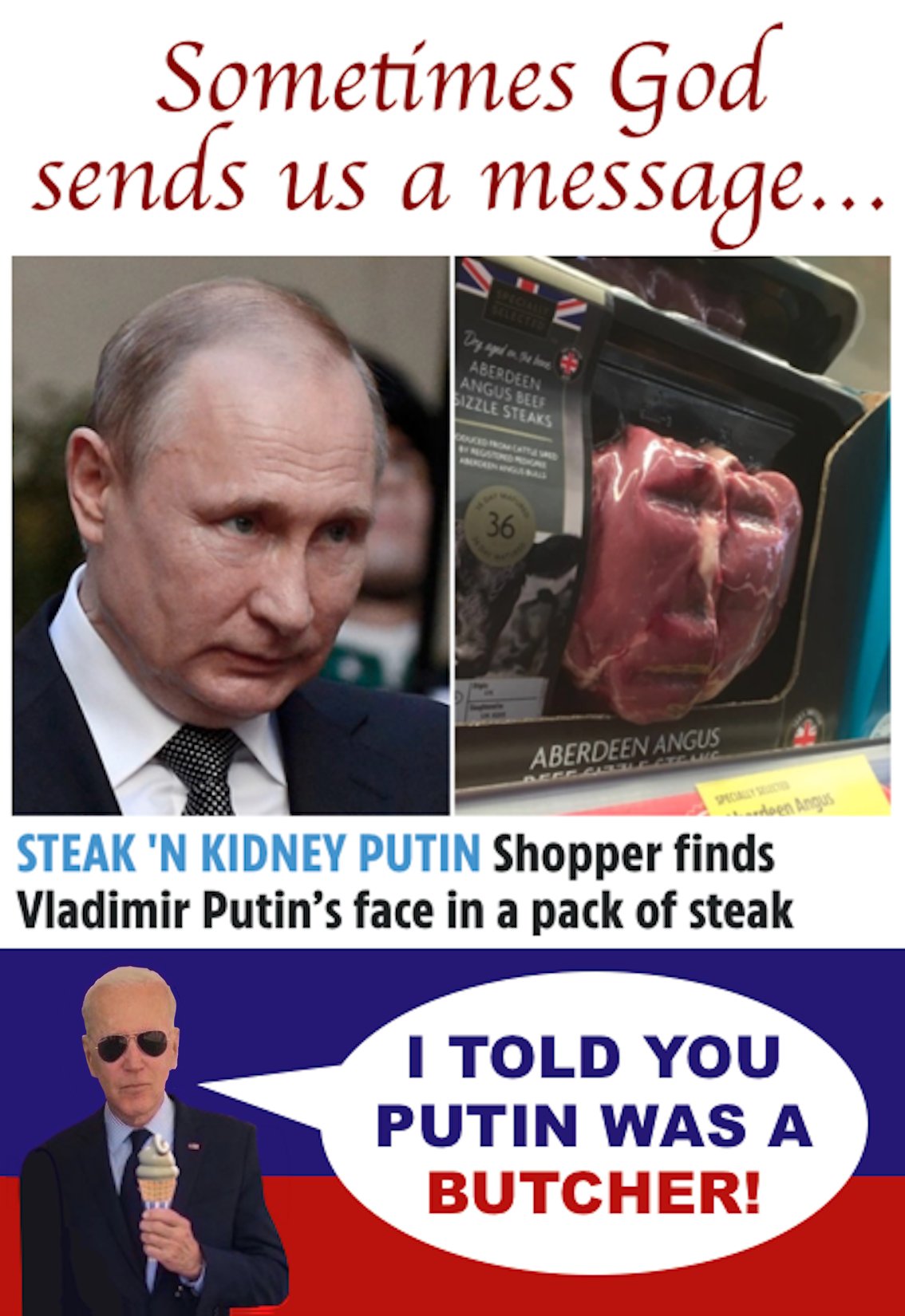 Sometimes God send us a message I told you Putin was a butcher Blank Meme Template