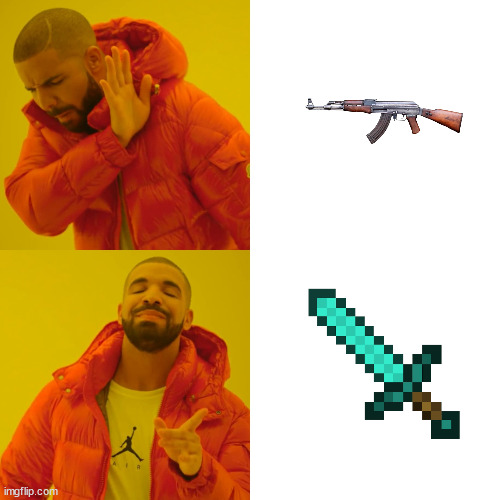 I don't need a gun | image tagged in memes,drake hotline bling | made w/ Imgflip meme maker