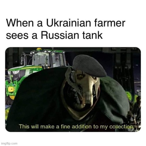 Ukrainian farmers be like | image tagged in ukraine,ukrainian,russia,war,star wars,general grievous | made w/ Imgflip meme maker