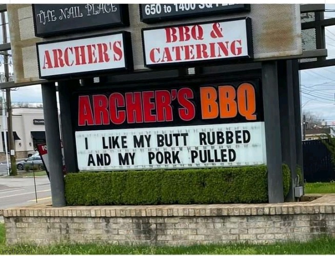 Best barbecue | image tagged in food,barbecue,stupid signs | made w/ Imgflip meme maker