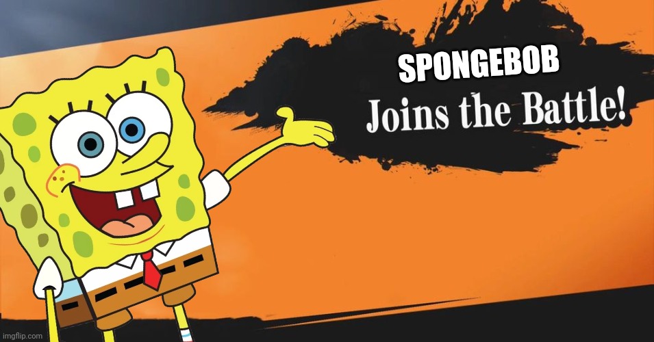 SPONGEBOB | image tagged in super smash bros | made w/ Imgflip meme maker