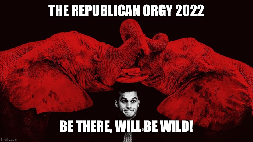 Madison Cawthorn claims Republicans in DC have invited him to orgies, done cocaine in front of him! | THE REPUBLICAN ORGY 2022; BE THERE, WILL BE WILD! | image tagged in the republican party,madison cawthorn,donald trump,cocaine,orgy,old pervert | made w/ Imgflip meme maker