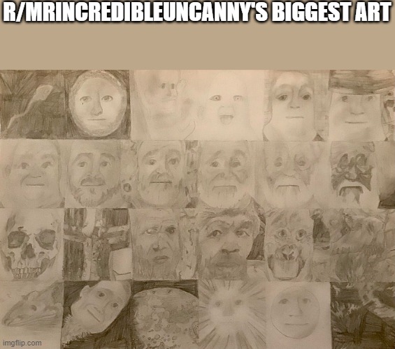 wow, i saw this yesterday | R/MRINCREDIBLEUNCANNY'S BIGGEST ART | image tagged in mr incredible becoming old,art,reddit | made w/ Imgflip meme maker