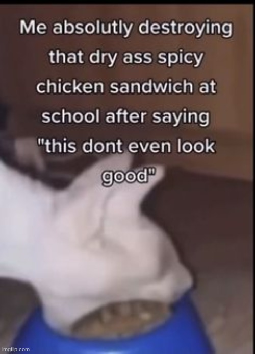 i just get so hungry i swear bru- | made w/ Imgflip meme maker