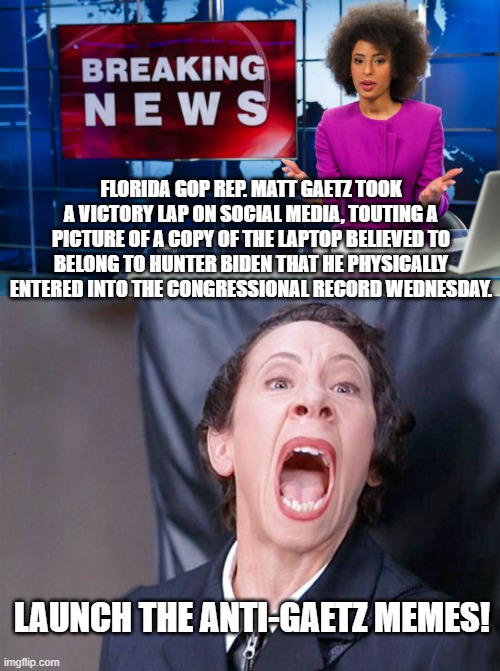 Quick!  Launch the Anti-Gaetz memes! | FLORIDA GOP REP. MATT GAETZ TOOK A VICTORY LAP ON SOCIAL MEDIA, TOUTING A PICTURE OF A COPY OF THE LAPTOP BELIEVED TO BELONG TO HUNTER BIDEN THAT HE PHYSICALLY ENTERED INTO THE CONGRESSIONAL RECORD WEDNESDAY. LAUNCH THE ANTI-GAETZ MEMES! | image tagged in truth versus propaganda | made w/ Imgflip meme maker