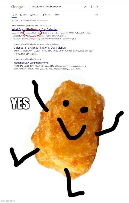 Today is tater day | YES | image tagged in tater tot | made w/ Imgflip meme maker