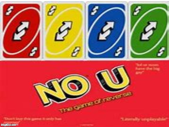 uno u | image tagged in uno u | made w/ Imgflip meme maker