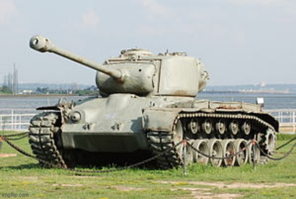 M26 Pershing Medium Tank | image tagged in m26 pershing medium tank | made w/ Imgflip meme maker