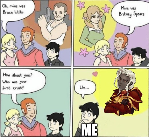 I am not stealing, I am using the template how it's intended to be used | ME | image tagged in childhood crushes template | made w/ Imgflip meme maker
